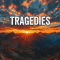 Tragedies